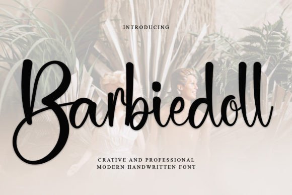 Barbiedoll: A Handwritten Font with Editorial Grace