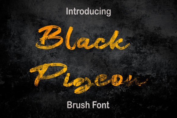 Black Pigeon: A Modern Brush Font That Sells Your Handmade Goods