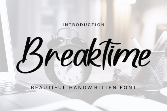 Breaktime: A Handwritten Font That Makes Your Campaigns Instantly Clear