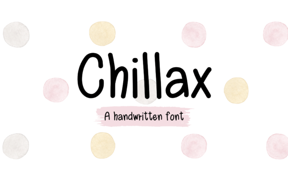 Chillax: A Handwritten Font That Feels Like a Warm Welcome