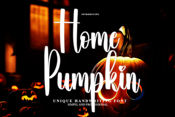 Home Pumpkin: A Handwritten Font That Feels Human, Not Hectic
