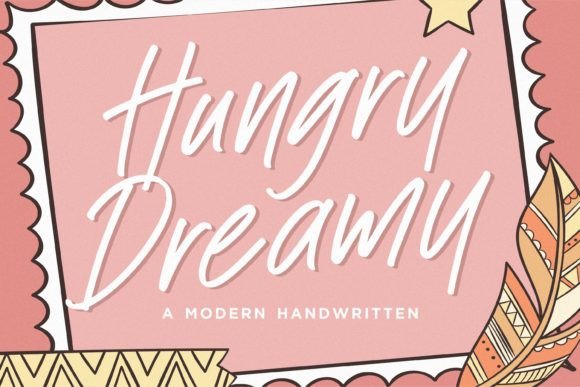 Hungry Dreamy: A Signature Script Font That Elevates Campaign Visuals