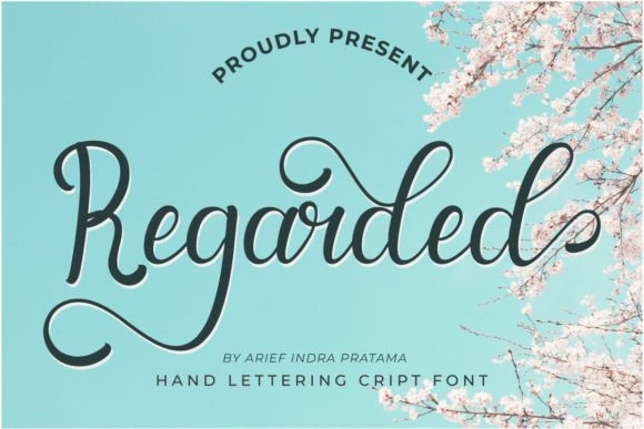 Regarded: A Script Font That Earns Its Place