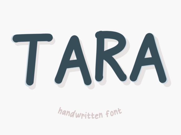 Tara: A Handwritten Font That Feels Like a Warm Hello
