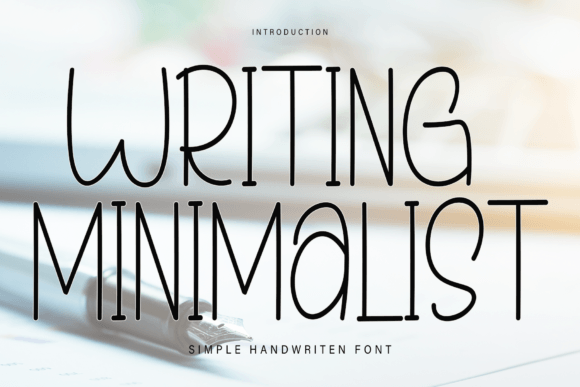Writing Minimalist: A Friendly Handwritten Font for Digital Brands
